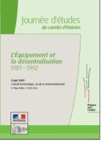 comité d'histoire : journée d'études sur l'Equipement et la décentralisation