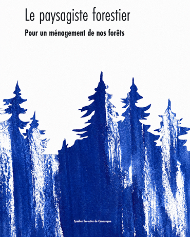 Couverture du mémoire de Paul Sigala illustrée par des dessins bleu de sapins. Elle a pour titre "Le paysagiste forestier" et pour sous-titre "Pour un ménagement de nos forêts".